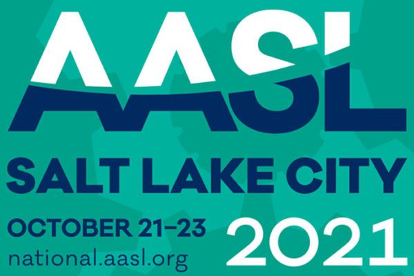 AASL Conference at Salt Lake City 2021