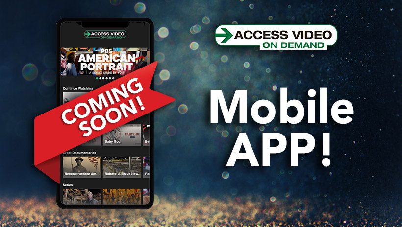 The new Access Video On Demand app, coming soon!