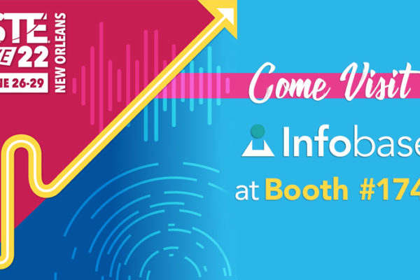 Come visit Infobase at ISTE Booth #1741