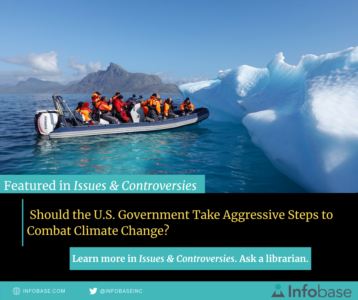 Should the U.S. government take aggressive steps to combat climate change? Featured in Issues & Controversies