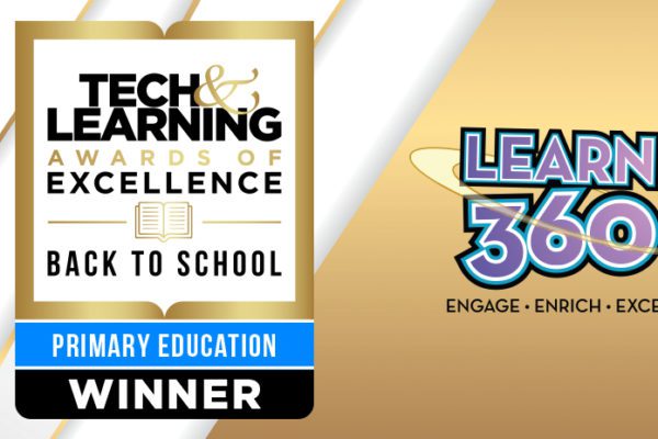 Learn360 and Tech & Learning Award of Excellence for Back to School