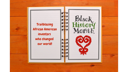 Book with "Black History Month" and "Trailblazing African American inventors who changed our world!" on it